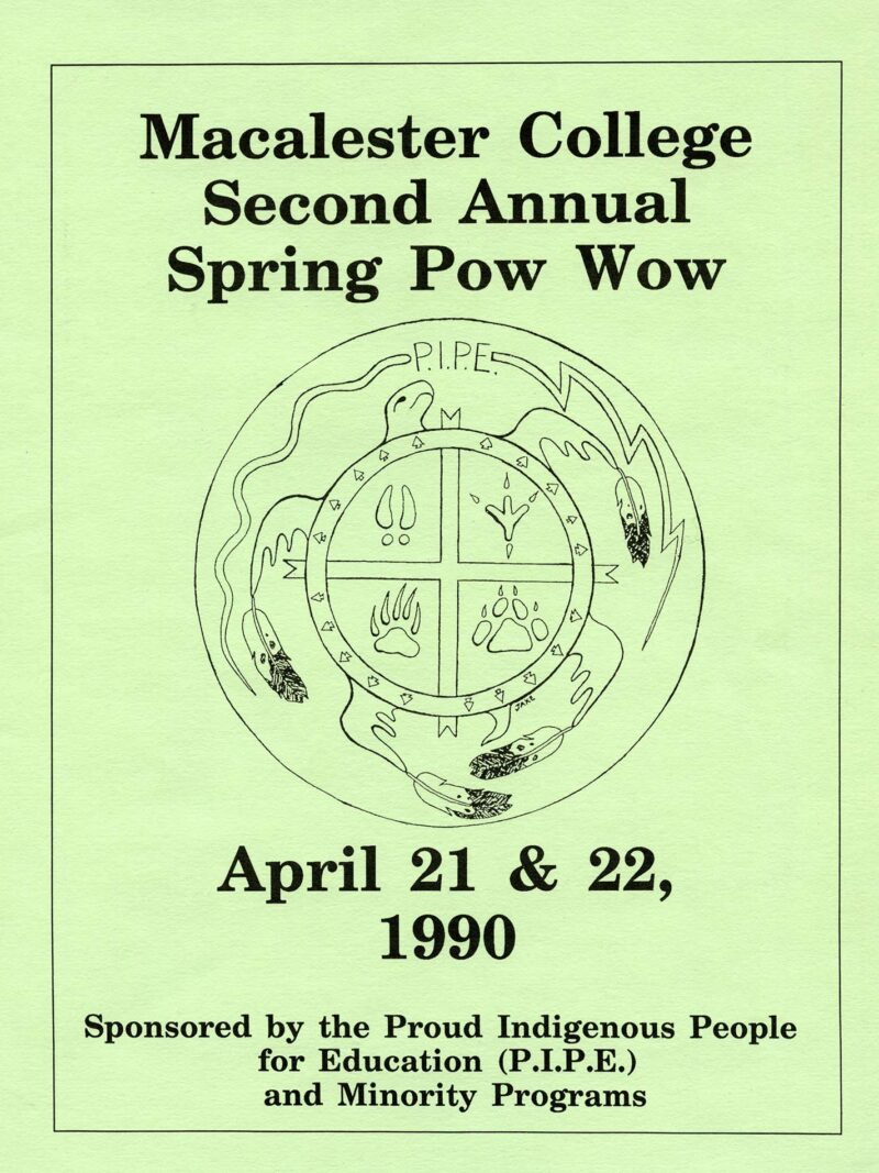 Second Annual Spring Pow Wow, sponsored by Proud Indigenous People for Education (PIPE) and Minority Programs, April 1990